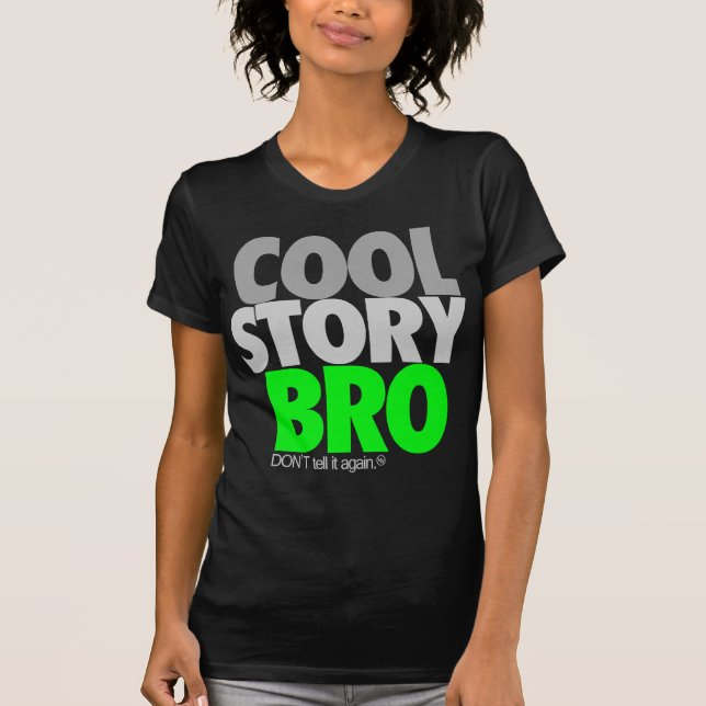 Camiseta História legal Bro (verde) (Frente)