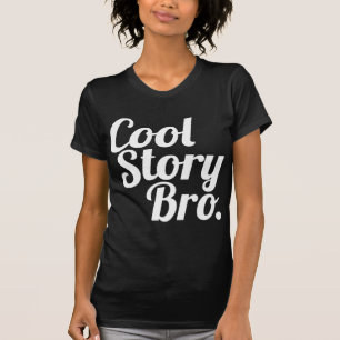 Camiseta História Legal, Irmão.