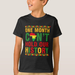 Camiseta História Negra Africana Mês Um Mês Não Pode Seguir
