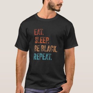 Camiseta História Negra É História Americana Dormir Ser B