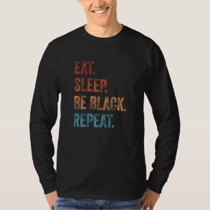 Camiseta História Negra É História Americana Dormir Ser B