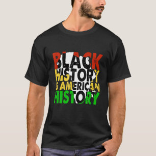 Camiseta História Negra É História Americana, História Negr