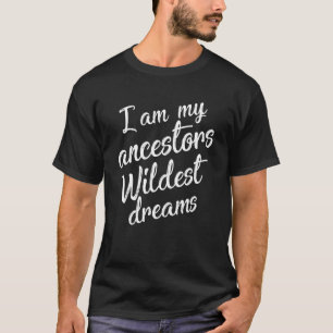 Camiseta História Negra Eu Sou Os Meus Ancestrais Sonho Mai