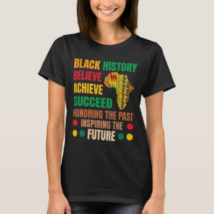 Camiseta História Negra Honrando Homens Futuros Inspiradore