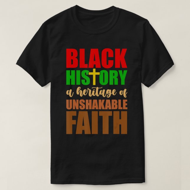 Camiseta História Negra Inabalável da Fé Mês BLM Melanin (Frente do Design)