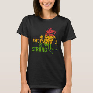Camiseta História Negra Mês Afro-Americano Minha História É