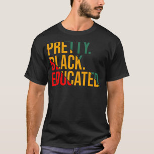 Camiseta História Negra Mês Bonito Negro e Mulher Educada