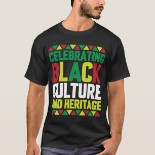 Camiseta História Negra Mês Celebrando a Cultura Negra e