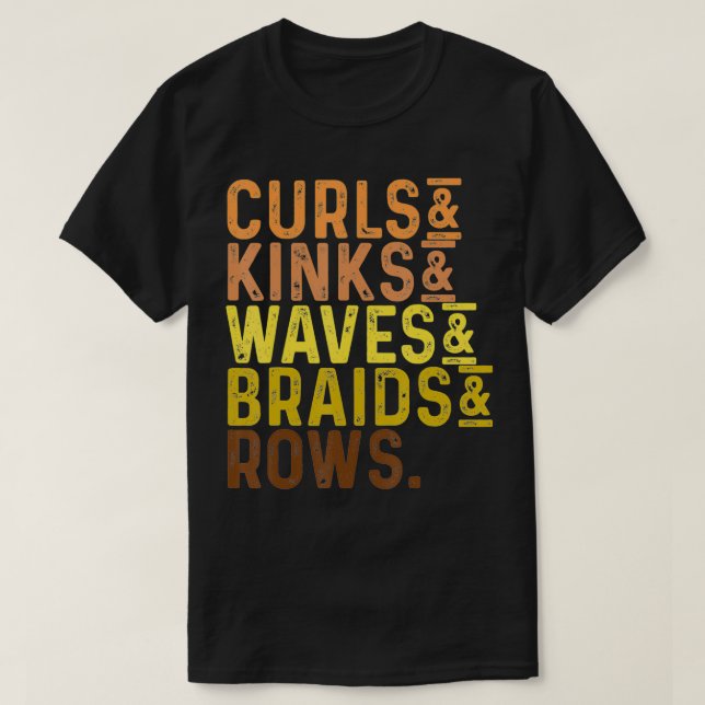 Camiseta História Negra Mês Curls Kinks Ondas Brai (Frente do Design)