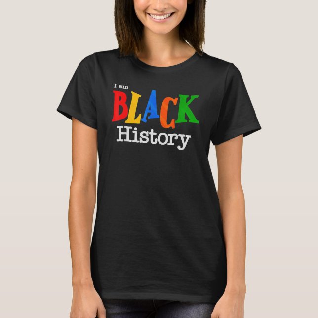 Camiseta História Negra Mês Eu Sou História Negra Mulheres  (Frente)