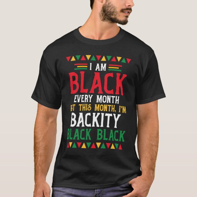 Camiseta História Negra Mês Eu sou Negra todo mês 1 (Frente)