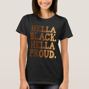 Camiseta História Negra Mês Hella Black Women Cute Hella P