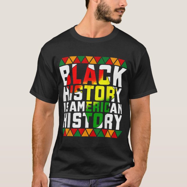 Camiseta História Negra Mês História Negra É Hist Americano (Frente)
