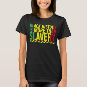 Camiseta História Negra Mês História Negra É Mais Do Que Sl