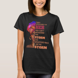 Camiseta História Negra Mês Mulher Africana Afro I Am The S