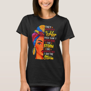 Camiseta História Negra Mês Mulher Africana Afro I Am The S