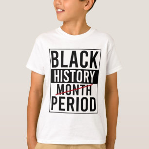 Camiseta História Negra Período História Negra Mês Africano