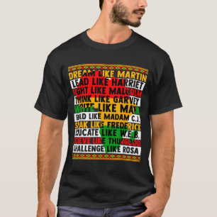 Camiseta História Negra Sonhe Como Líderes Mulheres Homens