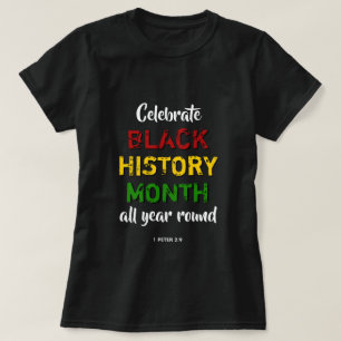 Camiseta HISTÓRIA PRETA CELEBRADA MÊS BHM Bíblia Christian