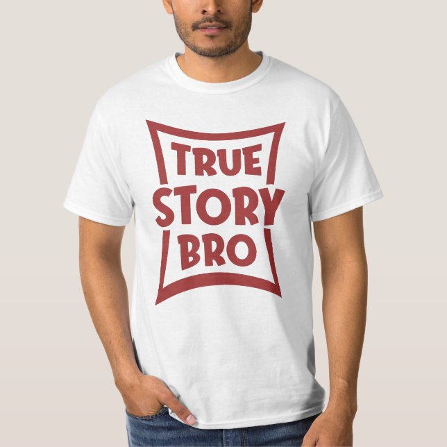 Camiseta História Verdadeira, Cara (Frente)