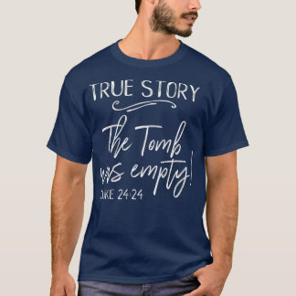 Camiseta História Verdadeira O Túmulo Era Uma Igreja Páscoa