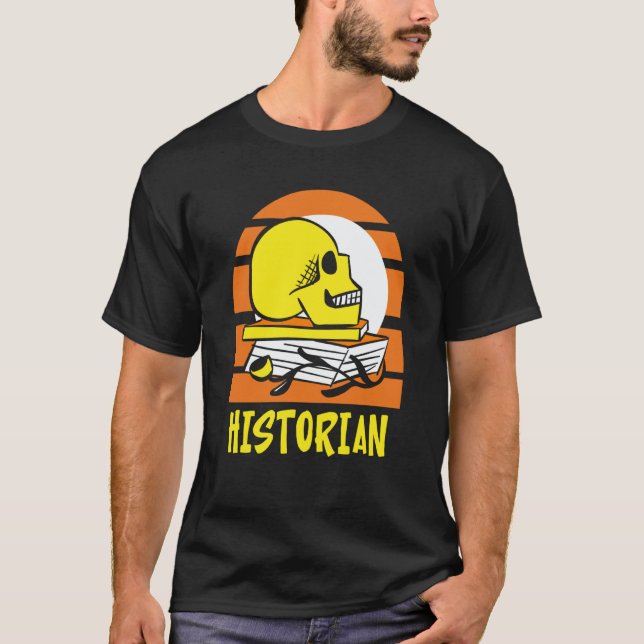 Camiseta Historian History Teacher Historic Job (Frente)