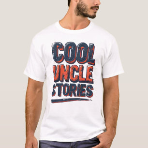 Camiseta Histórias do Tio Legal Frase Divertida da Família