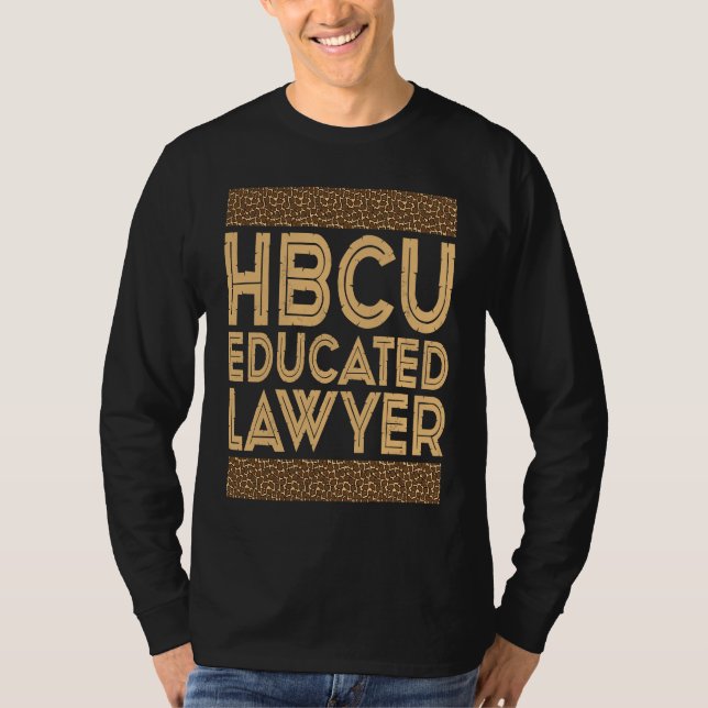Camiseta Historical Black College Alumni  HBCU Educated Law (Frente)