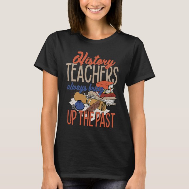 Camiseta History Teacher  For Men Women Social Studies (Frente)