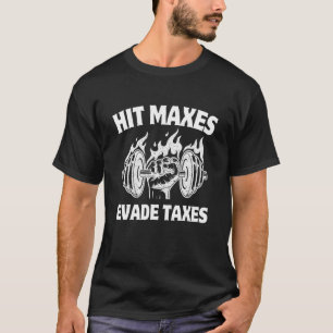 Camiseta Hit Maxes Evade Impostos Malhação Gym Ponderação W