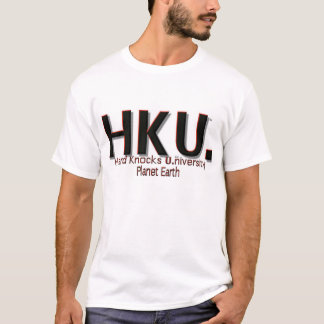 Camiseta HKU. O "duro bate terra do planeta de U.niversity"