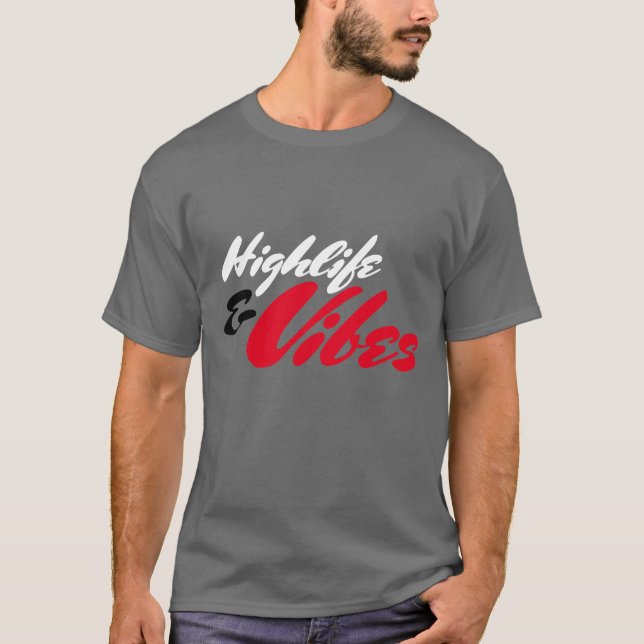 Camiseta HLF "Highlife & Vibes" Tee (Frente)
