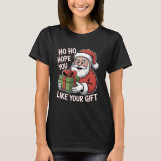 Camiseta Ho Ho Espero Que Você Goste Presente Feriado Natal