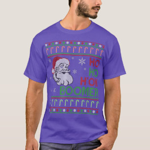 Camiseta Ho Ho H OK Boomer Ok Boomer Feio Suor De Natal
