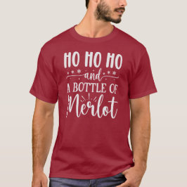Camiseta Ho ho ho e um frasco de Letra Branca Merlot