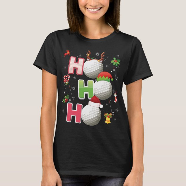 Camiseta Ho Ho Ho Golf Ball Papais noeis de Natal Elf Reind (Frente)