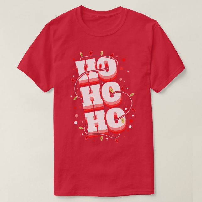 Camiseta Ho Ho Ho Letters with Light Chain Christmas (Frente do Design)