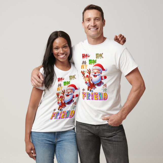 Camiseta Ho Ho Ho Meu Querido Amigo (Unissex)