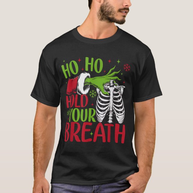 Camiseta Ho Ho Hold Your Breath Soky Christmas Radiology Sk (Frente)
