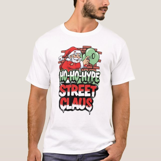 Camiseta Ho Ho Hype Street Claus Urban Santa Christmas T-Sh (Frente)