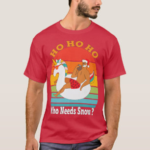 Camiseta Ho Ho Que Precisa De Papais noeis De Neve Com O Un