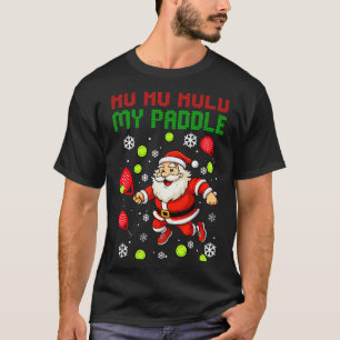 Camiseta Ho Ho Segure Meu Remo Natal Padel Tênis Natal H