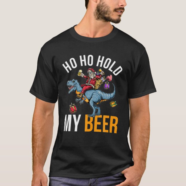 Camiseta Ho Ho Segure Minha Cerveja Festa De Papais noeis D (Frente)