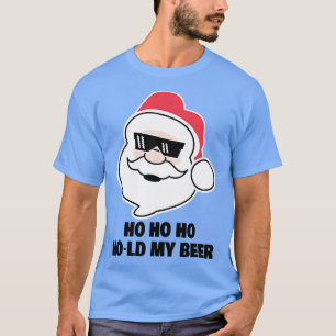 Camiseta Ho Ho Segure Minha Papai noel Engraçada Citação De