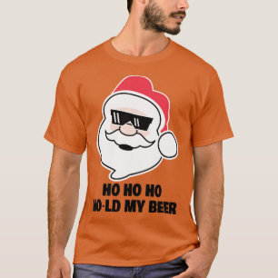 Camiseta Ho Ho Segure Minha Papai noel Engraçada Citação De