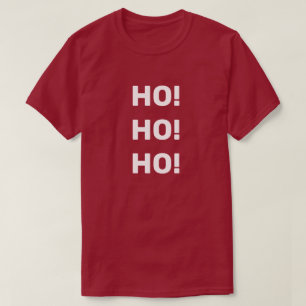 Camiseta Ho Ho! Tipografia de Natal em Texto Branco