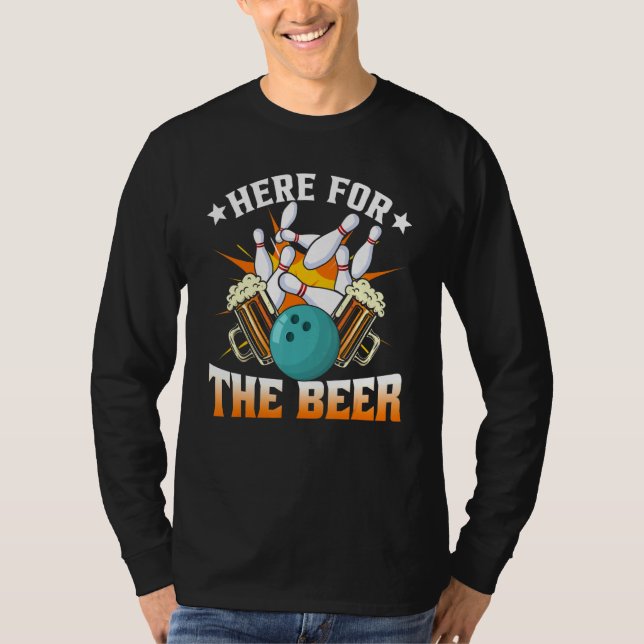 Camiseta Hobby De boliche Aqui Para O Bebendo De Cerveja (Frente)