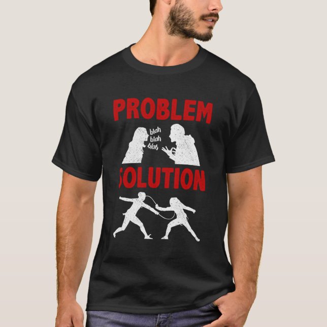 Camiseta Hobby de Solução de Problema do Fencer de Esgrima (Frente)