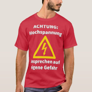 Camiseta Hochspannung Elektriker no Strom Fun Sprche