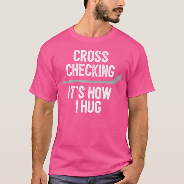 Camiseta Hockey Cross Checking É Como Eu Me Abraço (Frente)